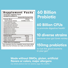 Load image into Gallery viewer, Probiotics 60 Billion CFU 10 Strains Organic Prebiotics - Immune, Digestive Gut Health - Supports Occasional Constipation, Diarrhea, Gas & Bloating - For Women & Men - 30ct